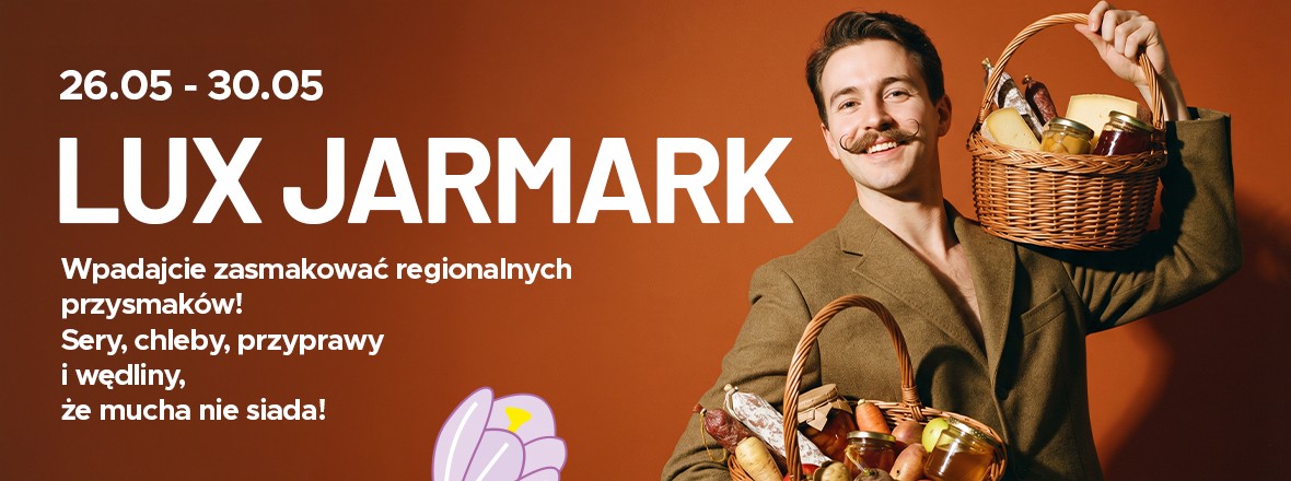 LUX Jarmark już u nas!