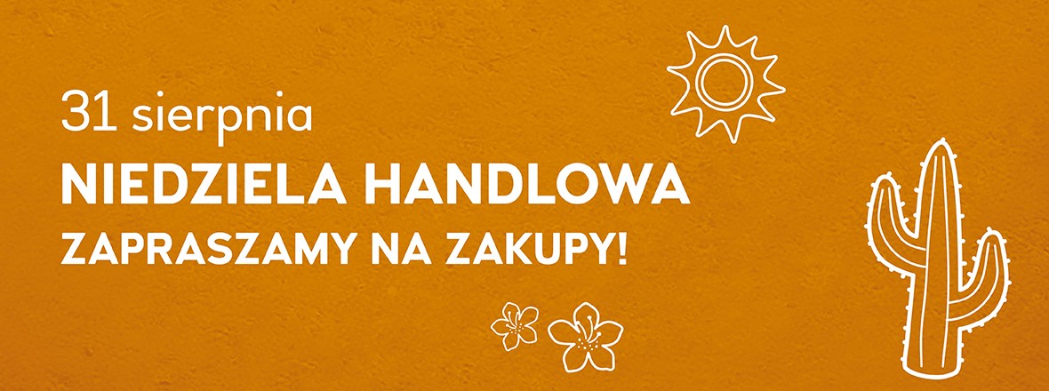 31 sierpnia niedziela handlowa