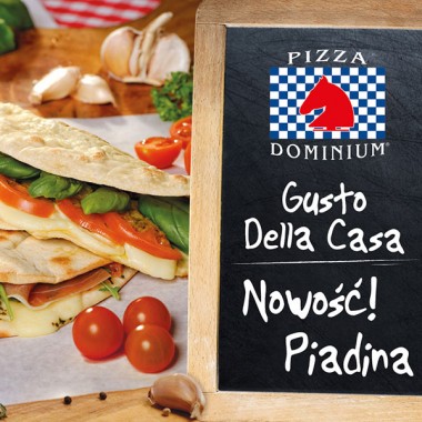 Pizza Dominium prezentuje Piadinę!