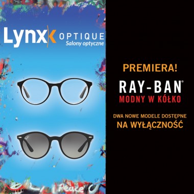 Najnowsze modele Ray-Ban tylko w Lynx Optique!