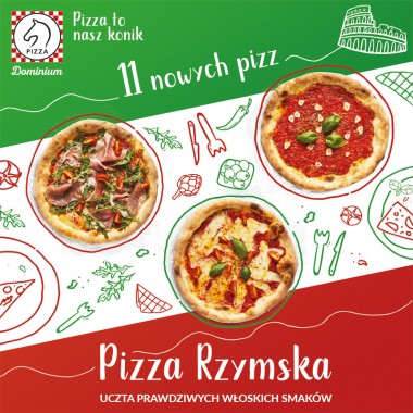 Pizza Rzymska –  aż 11 nowych pizz w restauracji Pizza Dominium!