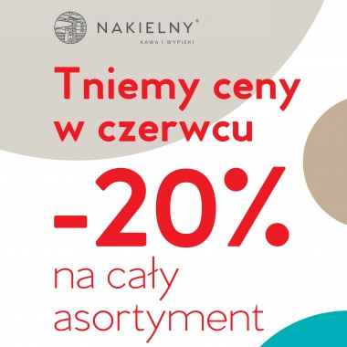 Nakielny tnie ceny w czerwcu!